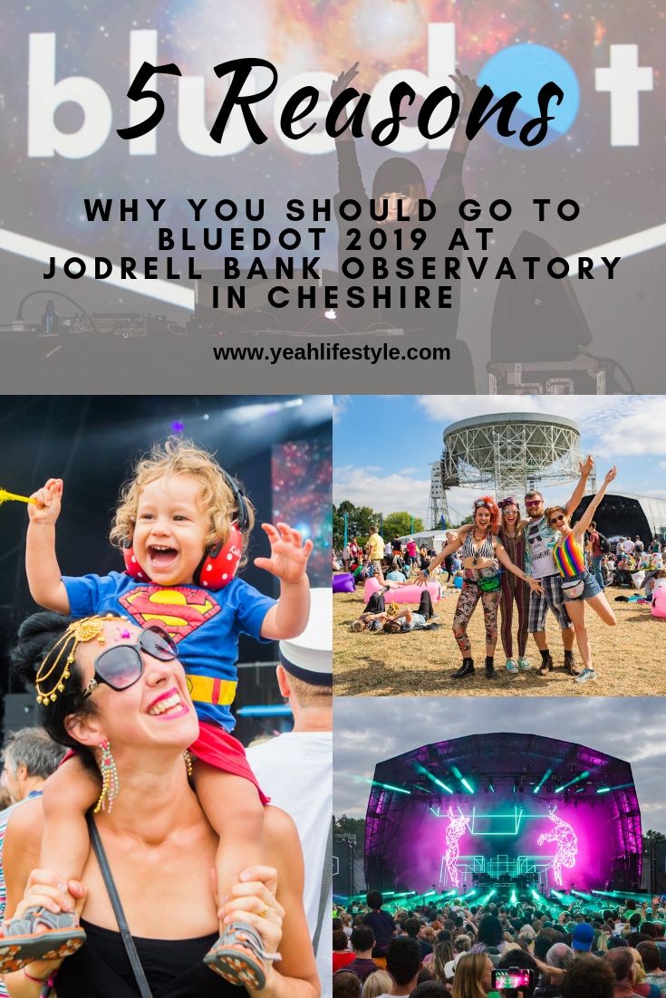 5 Reasons Why You Should Go To Bluedot 2019 At Jodrell Bank Observatory In Cheshire