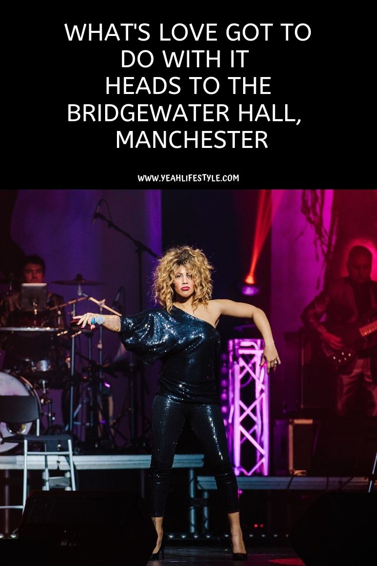 What's Love Got to Do With It heads to Bridgewater Hall, Manchester