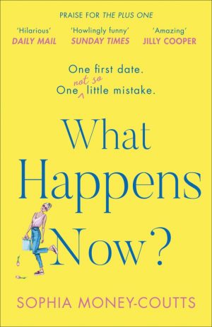Book review: What Happens Now by Sophia Money-Coutts