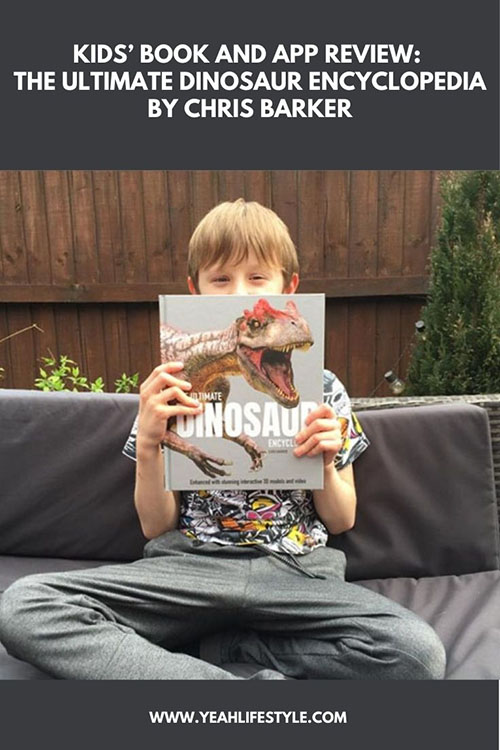 Kids’ Book and App Review: The Ultimate Dinosaur Encyclopedia by Chris Barker