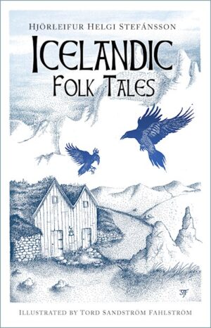 Book Review: Icelandic Folk Tales by Hjörleifur Helgi Stefánsson