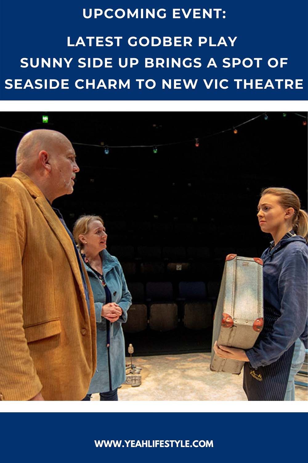 Latest Godber Play Sunny Side Up Brings A Spot of Seaside Charm to New Vic Theatre