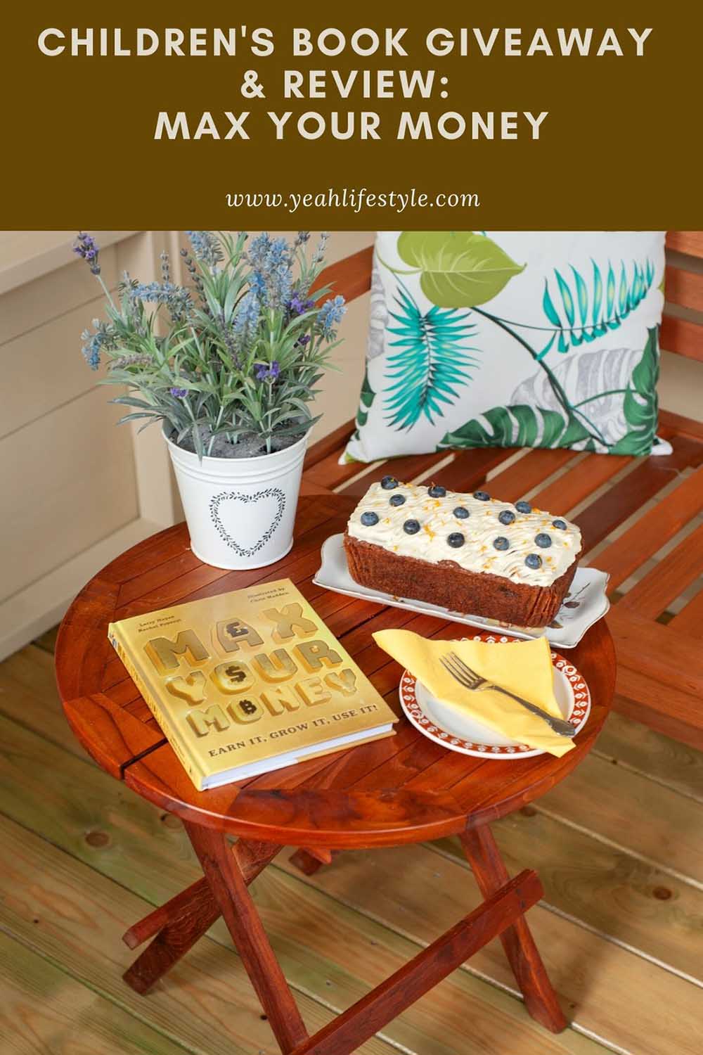 Max Your Money Book on Table With Cake and Flower Pot