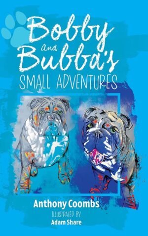 Children's Book Review: Bobby and Bubba‘s Small Adventures