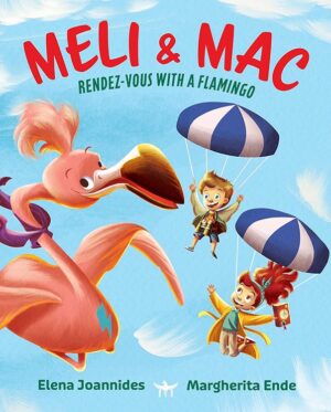 Children's Book Review: Meli & Mac - Rendez-Vous With A Flamingo
