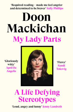Book Review: My Lady Parts by Doon Mackichan