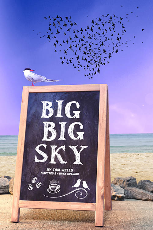 New Vic Theatre presents Big Big Sky by Tom Wells