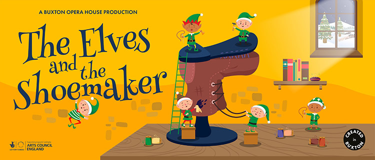 The Elves and the Shoemaker at Pavillion Arts Centre in Buxton