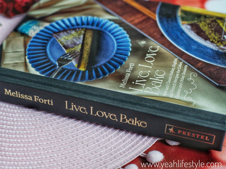 Recipe Book Review : Live Love Bake by Melissa Forti
