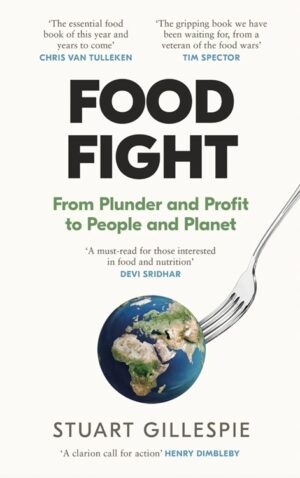Book Review : Food Fight by Stuart Gillespie