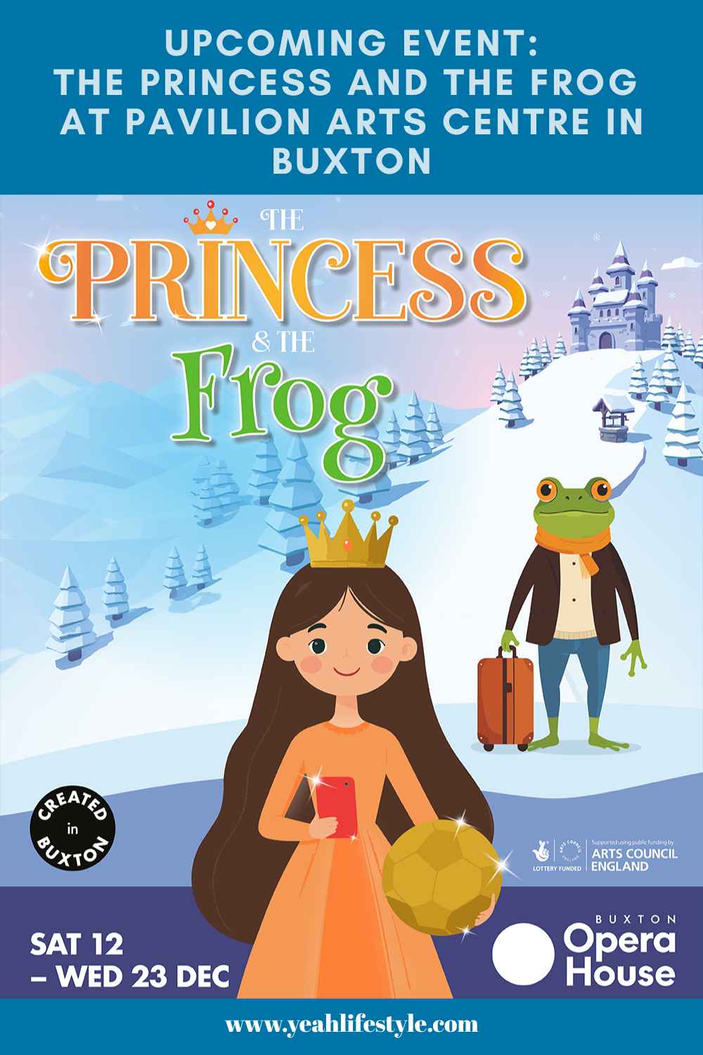 The Princess and the Frog at Pavilion Arts Centre in Buxton